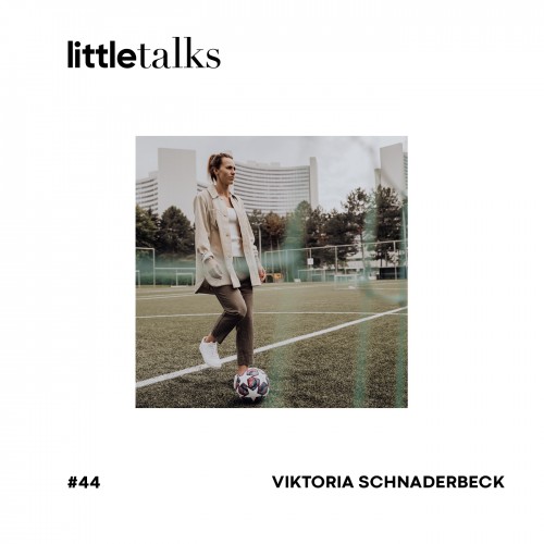 pa Podcast littletalks 44 ViktoriaSchnaderbeck