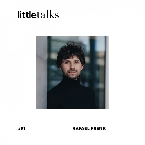 pa Podcast littletalks 81 RafaelFrenk